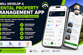 develop a rental property management app for landlords and property managers