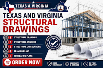 create texas and virginia structural drawings and calculations