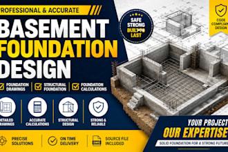 design basement foundation, structural foundation drawings and calculations