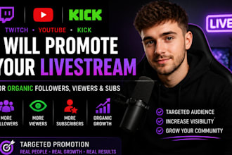 promote twitch,youtube or kick livestream for organic followers viewers and subs