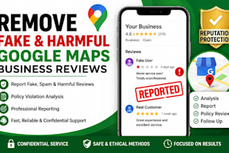 report and remove fake harmful google maps business reviews in 24 hours