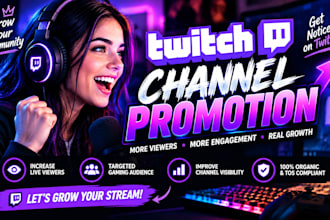 organically promote and bring the live viewers to your twitch channel