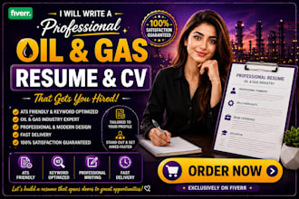 write a professional oil and gas resume and CV