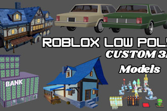 create roblox low poly 3d models buildings props furniture weapons vehicles