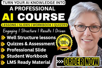 create a professional ai course with lessons, slides, workbook and quizzes