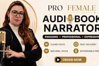 record a professional female voice over and audiobook narration
