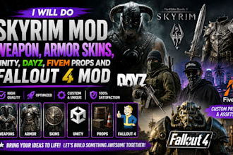 do skyrim mod, weapon, armor skins, unity, dayz, fivem props and fallout 4 mod
