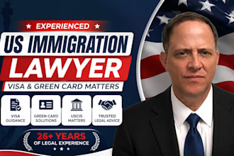 be your experienced US immigration lawyer for visa, green card and uscis matters