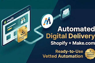 set up automated delivery for single digital product on shopify using make com