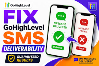 audit and fix your gohighlevel SMS deliverability issues