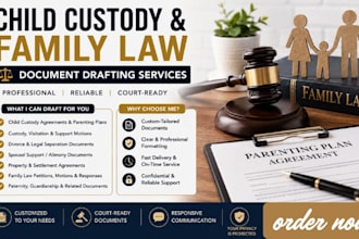 draft child custody agreements, parenting plans, and family law documents