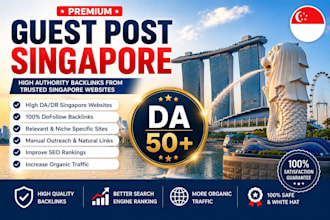 provide high quality singapore guest posts with backlinks