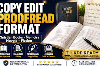 copy edit, proofread, format christian books, memior, novels and fiction stories