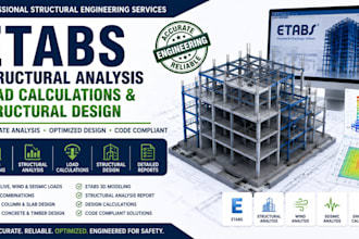 perform etabs structural analysis,load calculations,structural design permit