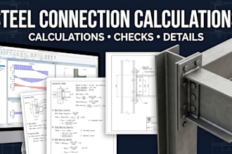 create steel connection calculations and detailed connection drawings