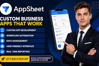 be your appsheet developer for custom business apps
