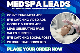 medspa leads botox leads aesthetic leads medspa meta ads google ads video