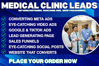 medical clinic leads healthacre leads clinic leads faceboook ads google ads
