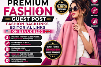 do premium fashion guest post, fashion backlinks, editorial links on USA UK blog
