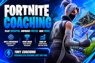 im offering professional fortnite coaching