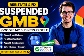 reinstate and fix suspended google my business gmb profile and listings