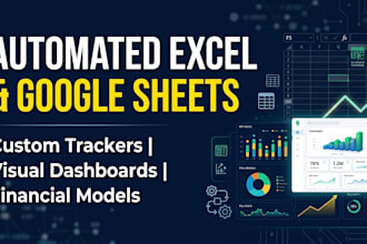 build automated excel trackers and business dashboards