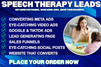 speech therapy leads speech pathologist leads clinic leads facebook, google ads