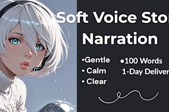 record soft voice storytelling and narration