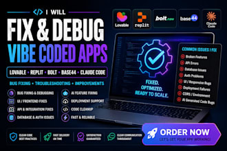 fix vibe coded apps, debug lovable, replit, bolt, base44 claude code