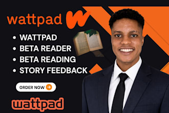 be your wattpad beta reader, proofreader and story feedback editor