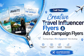 design creative travel influencer flyers and ads campaign flyers