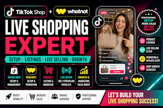 setup tiktok shop and whatnot for live shopping, selling and growth