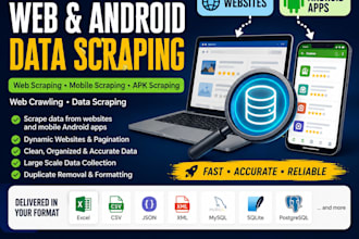 scrape data from websites and mobile android apps for you