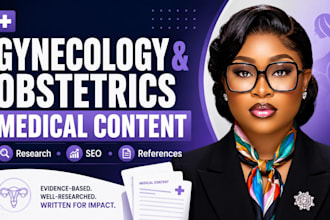 write gynecology, obstetrics and womens health articles and medical content