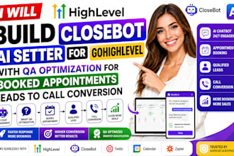 closebot gohighlevel ai setter build QA optimize booked appointment lead to call