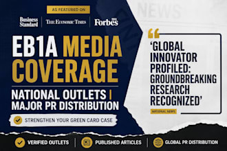 write and publish eb1a eb2niw media article on top news outlets
