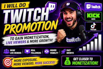 do twitch promotion to gain monetization live viewers kick tiktok