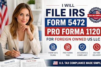file irs form 5472 and pro forma 1120 for foreign owned US llc