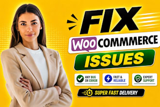 fix woocommerce bugs issues errors and checkout problems, woocommerce design fix