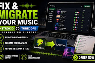 fix and migrate your music distribution on distrokid, tunecore, ditto, cd baby