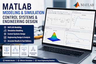 do matlab modeling, simulation modeling, control systems and engineering design