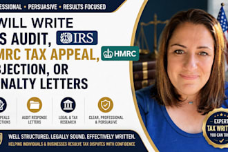 write irs audit, hmrc tax appeal, objection, or penalty letters