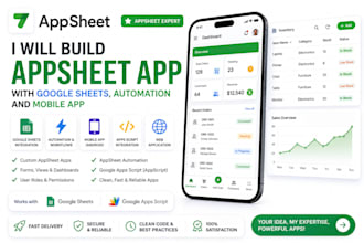 build appsheet app with google sheets, automation mobile app and web application