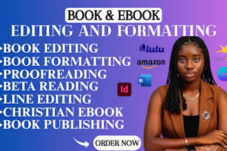 do proofreading book editing and book formatting book editor