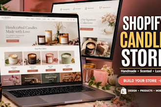 design a shopify candle store for handmade, scented and luxury candle brands
