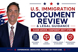 review your US immigration documents and provide legal guidance