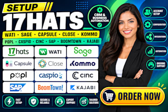 setup 17hats wati sage capsule close kommo popl caspio cinc sap boomtown kajabi
