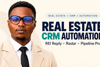 set up realestate radar, rei reply and pipeline pro CRM automation