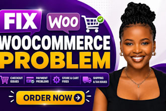 fix woocommerce checkout, fix woocommerce payment, and woocommerce store issues
