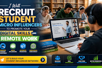 find students micro influencers to promote your digital skills and remote work